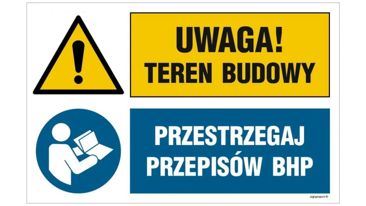 ZNAK - OI043 Uwaga! teren budowy, Przestrzegaj przepisów BHP 70 x 46,7 cm FN - Folia samoprzylepna