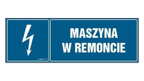 ZNAK - HH030 Maszyna w remoncie 15 x 5 cm FN - Folia samoprzylepna