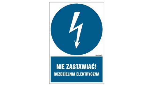 ZNAK - HE021 Nie zastawiać rozdzielnia elektryczna 70 x 105 cm FN - Folia samoprzylepna