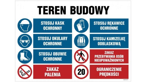 ZNAK - OI018 Teren budowy, Stosuj kask ochronny, Stosuj rękawice ochronne, Stosuj okulary ochronne, Stosuj kamize 100 x 75 cm FN
