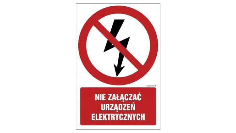 ZNAK - GC019 Nie załączać urządzeń elektrycznych 10 x 15 cm FN - Folia samoprzylepna
