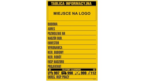 ZNAK - OA209 Budowlana tablica informacyjna z miejscem na logo 70 x 110 cm BN - Płyta żółta 0,6mm
