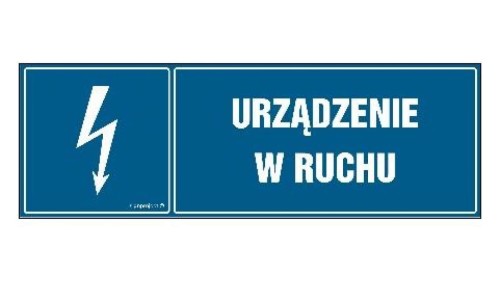 ZNAK - HH057 Urządzenie w ruchu 30 x 10 cm PN - Płyta 1mm