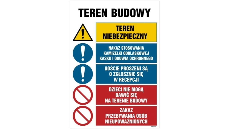 ZNAK - OI005 Teren niebezpieczny, Nakaz stosowania kamizelki odblaskowej, kasku i obuwia ochronnego, Goście prosz 70 x 105 cm FN