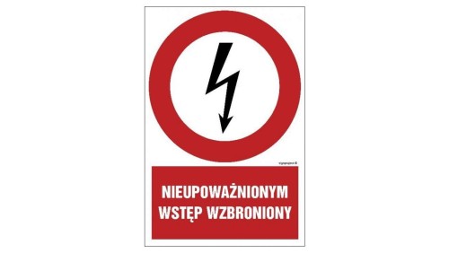 ZNAK - HC010 Nieupoważnionym wstęp wzbroniony 50 x 75 cm PN - Płyta 1mm