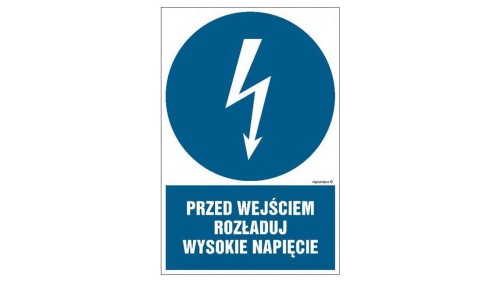 ZNAK - HE007 Przed wejściem rozładuj wysokie napięcie 7,5 x 10 cm FN - Folia samoprzylepna