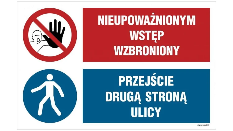 ZNAK - OI044 Nie wchodzić, Uwaga! teren niebezpieczny 70 x 46,7 cm PN - Płyta 1mm