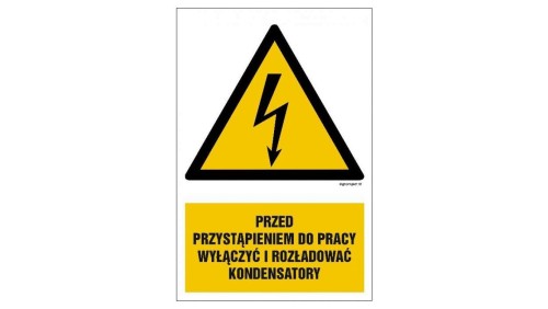 ZNAK - HA018 Przed przystąpieniem do pracy wyłączyć i rozładować kondensatory 70 x 105 cm FN - Folia samoprzylepna