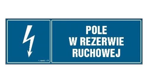 ZNAK - HH047 Pole w rezerwie ruchowej 15 x 5 cm PN - Płyta 1mm