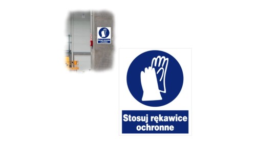 Tabliczka Znak BHP Nakazu STOSUJ RĘKAWICE OCHRONNE 225x275 mm ZNO-7