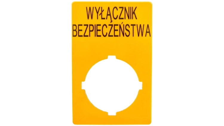 Szyld opisowy 33x50mm żółty /WYŁĄCZNIK BEZPIECZEŃSTWA/ M22-XZK1-PL99 167636