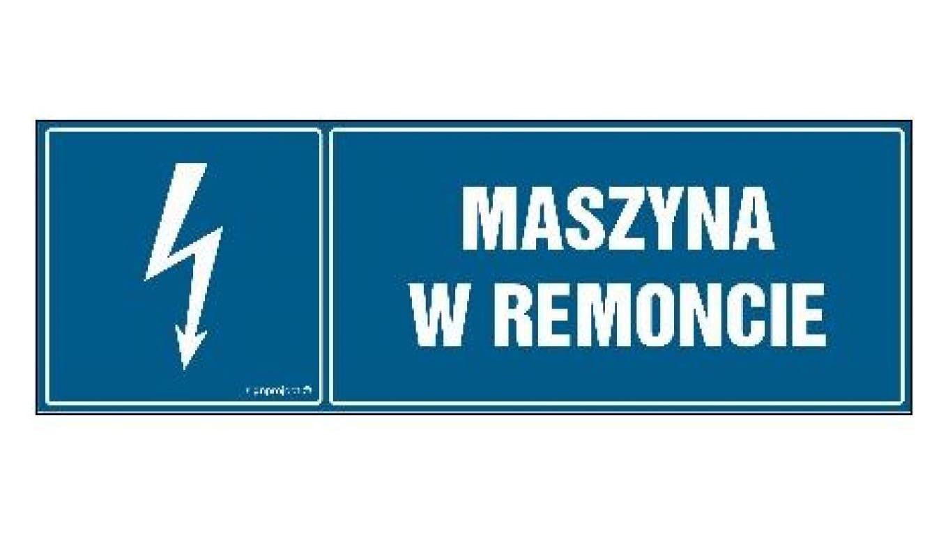 ZNAK - HH030 Maszyna w remoncie 15 x 5 cm FN - Folia samoprzylepna