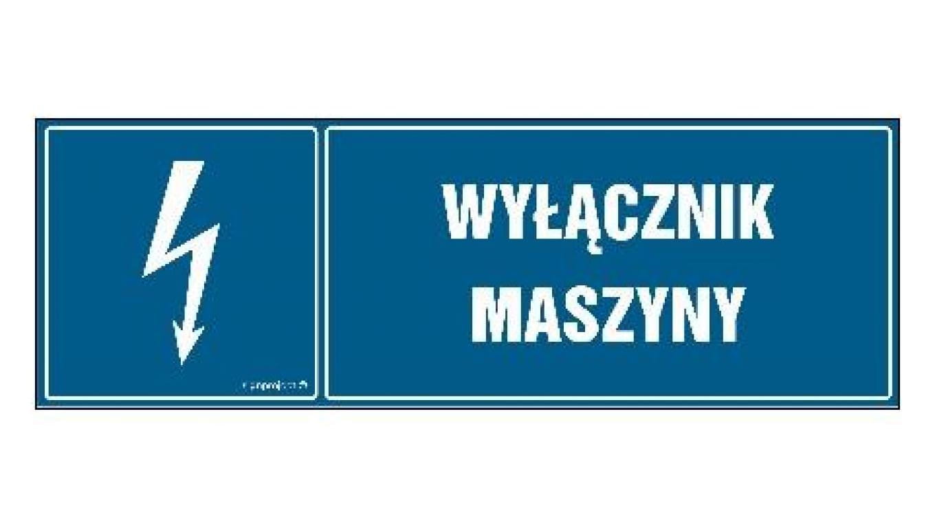 ZNAK - HH055 Wyłącznik maszyny 15 x 5 cm PN - Płyta 1mm