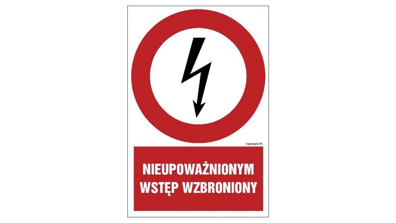 ZNAK - HC010 Nieupoważnionym wstęp wzbroniony 50 x 75 cm PN - Płyta 1mm