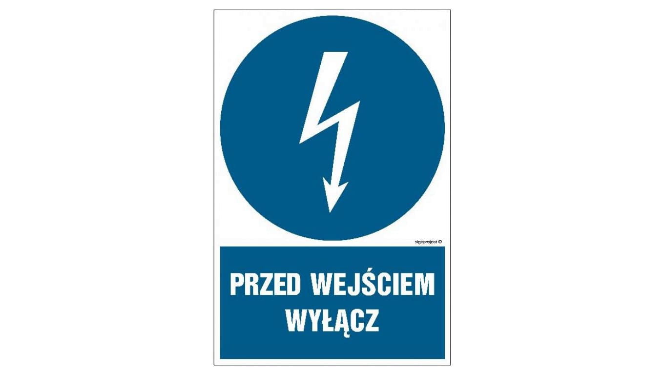 ZNAK - HE003 Przed wejściem wyłącz 70 x 105 cm FN - Folia samoprzylepna