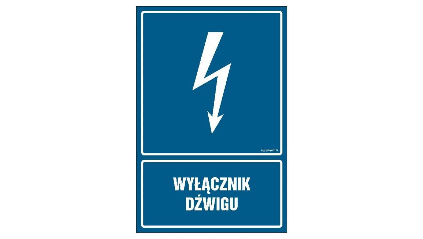 ZNAK - HG025 Wyłącznik dźwigu 7,5 x 10 cm PN - Płyta 1mm